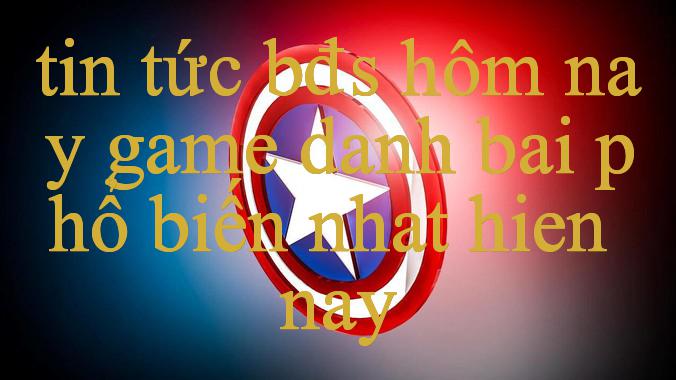 Khám Phá Đầy Đủ Về Tin Tức Bđs Hôm Nay – Địa Chỉ Uy Tín Hàng Đầu Trong Thế Giới Cá Cược Và Giải Trí Trực Tuyến