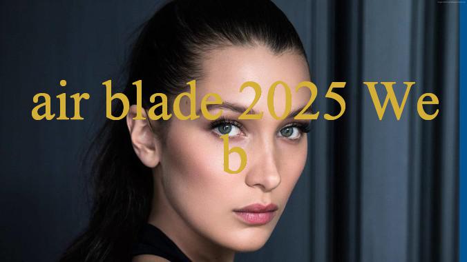 Khám Phá Thế Giới Cá Cược Điện Tử Đỉnh Cao Cùng Air Blade 2025 – Trải Nghiệm Mới Mẻ, Đẳng Cấp Vượt Trội